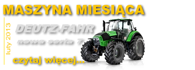 maszyna miesiaca luty 2013 deutz fahr MASZYNA ROKU 2013   nasz plebiscyt!